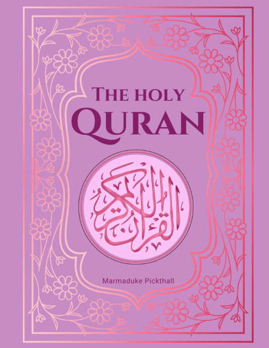 The Holy Qur'an: English Translation of The Quran [Annotated] | Pink Cover | Accurate and Authentic Translation of The Noble Qur'an